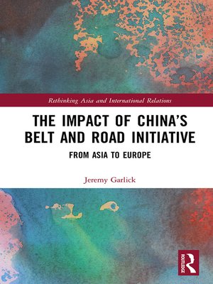 cover image of The Impact of China's Belt and Road Initiative